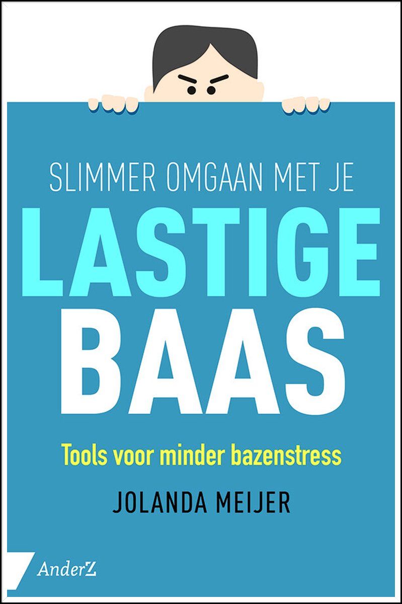 Slimmer omgaan met je lastige baas
