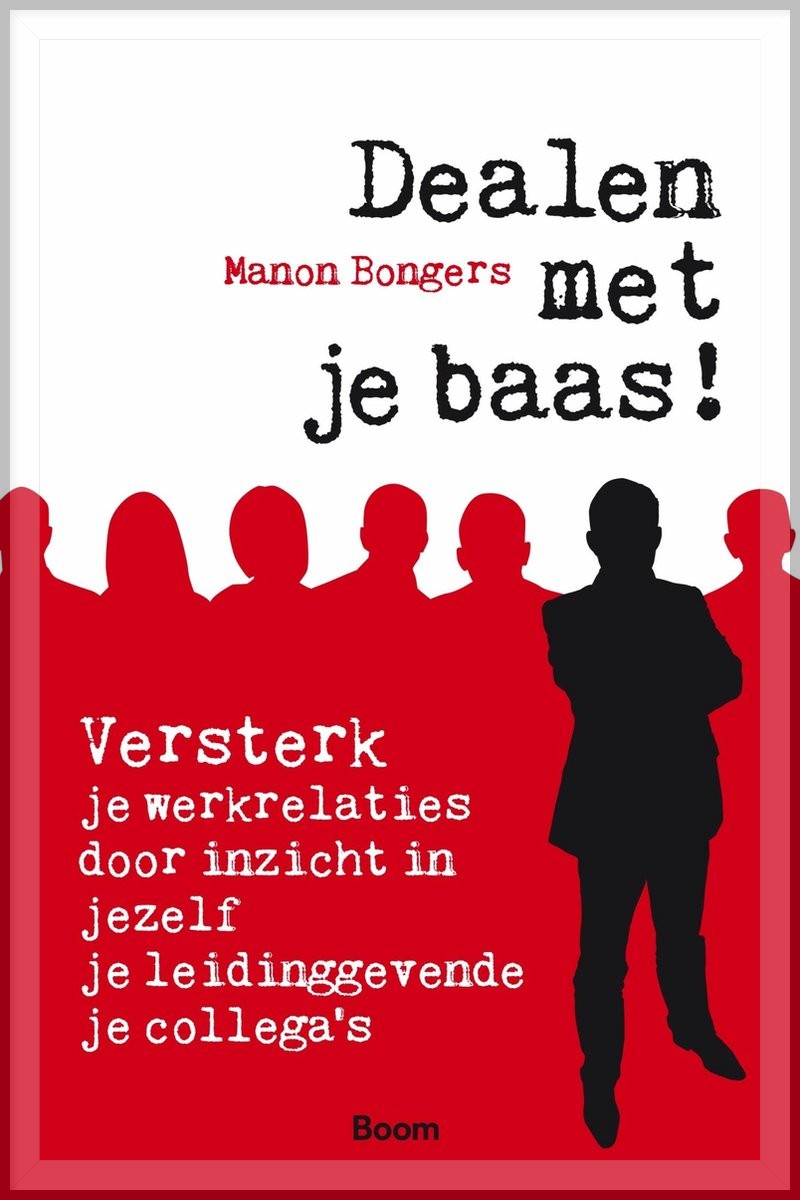 Dealen met je baas